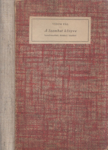 Vidor P�l - A Szombat k�nyve