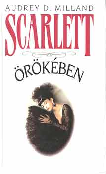 Audrey D. Milland - Scarlett �r�k�ben
