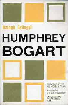 Balogh Gy�ngyi - Humphrey Bogart