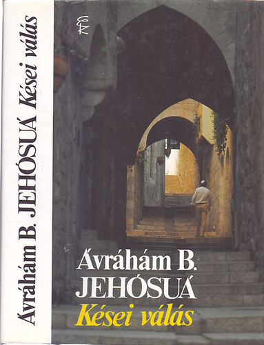 Ávráhám B. Jehósuá - Kései válás