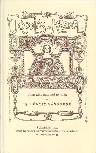 Lnyay Sndorn ifj. - Jsols a kzbl (reprint)