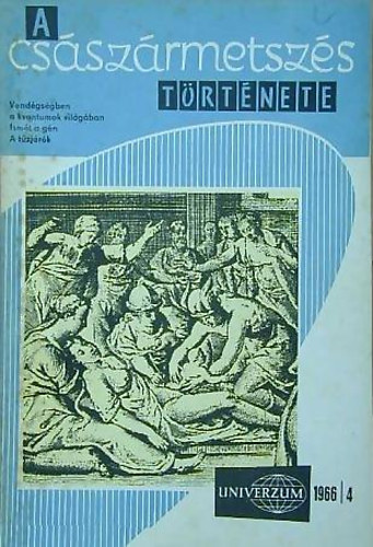 Dr. Sz�kely S�ndor- Rezs� Margit- Nagy Ern� - A cs�sz�rmetsz�s t�rt�nete