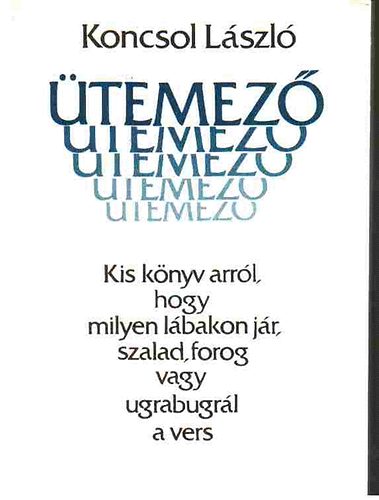 Koncsol László - Ütemező