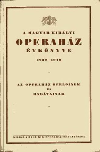 A magyar királyi operaház évkönyve 1939-1940