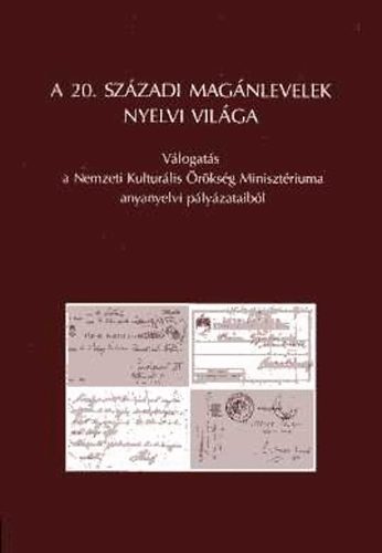 A 20. szzadi magnlevelek nyelvi vilga