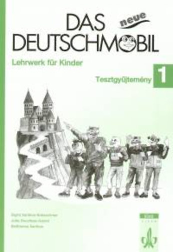 Douvitsas-Gamst; Sigrid Xanthos-Kretzschmer - Das neue Deutschmobil 1 - Tesztgyűjtemény