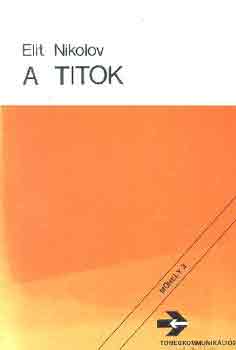 Elit Nikolov - A titok