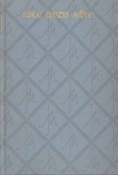 Jókai Mór - A kőszívű ember fiai I-II.