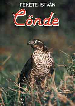 Fekete István - Cönde-Csend