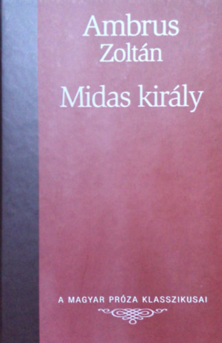 Ambrus Zolt�n - Midas kir�ly