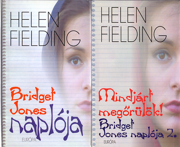 Helen Fielding - Bridget Jones naplója + Bridget Jones naplója 2. - Mindjárt megőrülök (2 kötet)