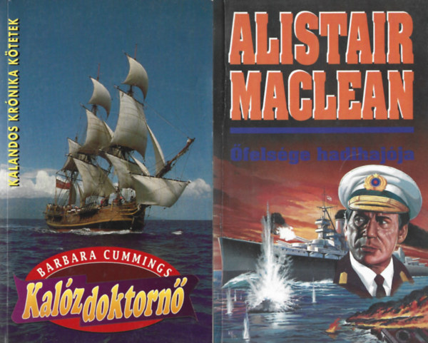 2 db k�nyv, Barbara Cummings: Kal�zdoktorn�, Alistair Maclean: �fels�ge hadihaj�ja