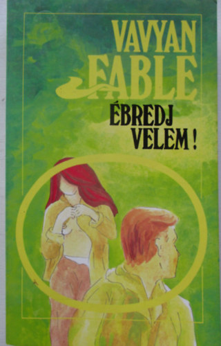 Vavyan Fable - bredj velem!