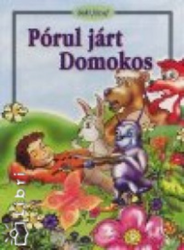 Pórul járt Domokos