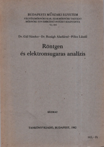 Plos Lszl - Rntgen s elektronsugaras analzis