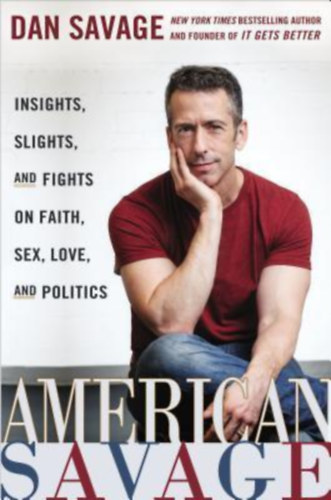 Dan Savage - American savage