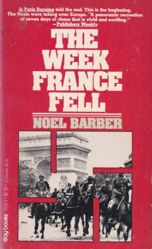 Noel Barber - The Week France Fell