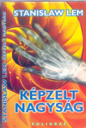 Stanislaw Lem - K�pzelt nagys�g (az el�sz��r�s m�v�szete)