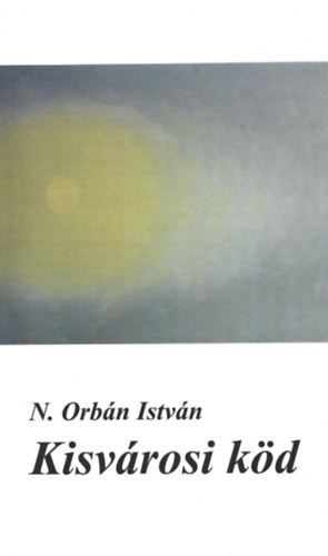 N.orbn Istvn - Kisvrosi kd