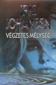 Iris Johansen - Végzetes mélység