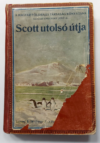 Halász Gyula - Scott utolsó útja