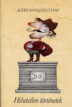 Aleko Konsztantinov - Hihetetlen t�rt�netek