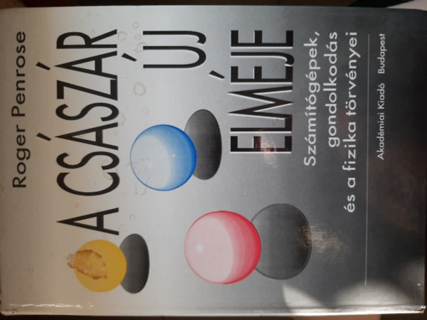 Roger Penrose - A császár új elméje