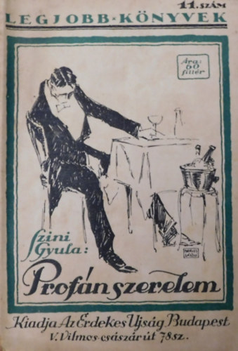 Szini Gyula - Prof�n szerelem - Legjobb k�nyvek 11. sz�m
