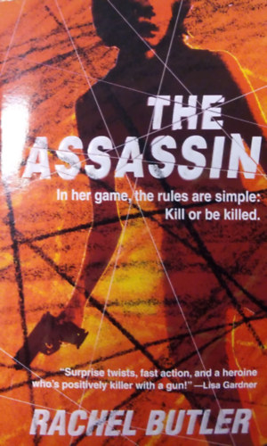 Rachel Butler - The Assasin