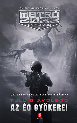 Tullio Avoledo - Az ég gyökerei