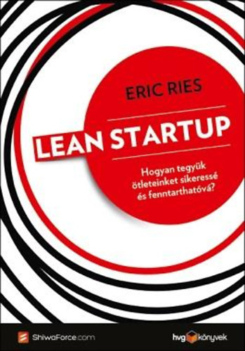 Eric Ries - Lean startup