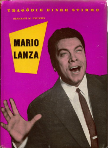 Hermann M. Hausner - Mario Lanza
