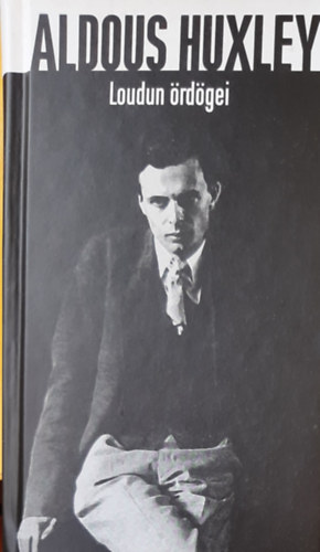 Aldous Huxley - Loudun �rd�gei
