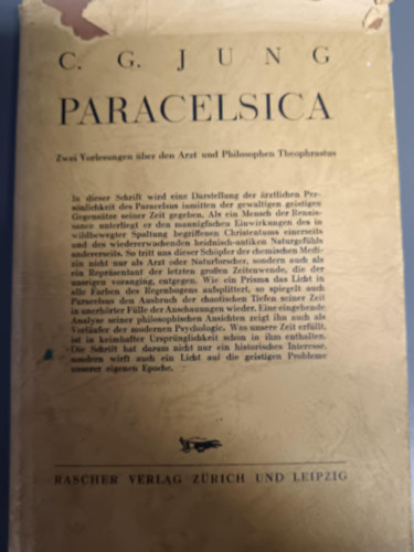 C. G. Jung - Paracelsica Zwei Vorlesungen über den Arzt und Philosophen Theophrastus