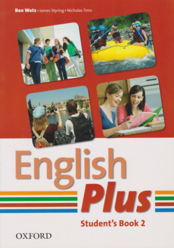 Ben Wetz, Styring, James, Nicholas Tims - English Plus Student's Book 2