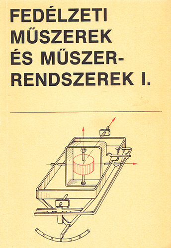 Nemes Istvn - Fedlzeti mszerek s mszerrendszerek I-II.