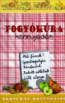 Dobi Ildik - Fogykra knnyedn