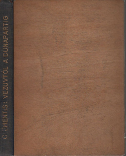 Clementis Ervin - Vezuvt�l a Dunapartig