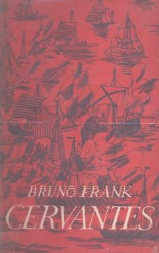 Bruno Frank - Cervantes