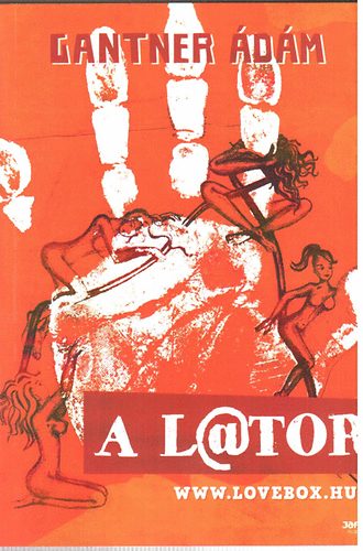 Gantner Ádám - A l@tor