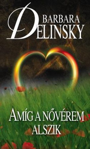 Barbara Delinsky - Amíg a nővérem alszik