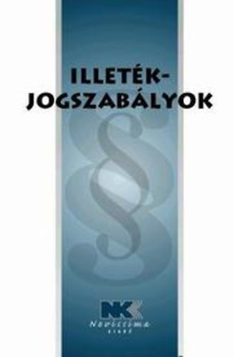 Illet�kjogszab�lyok - 2013-01-01