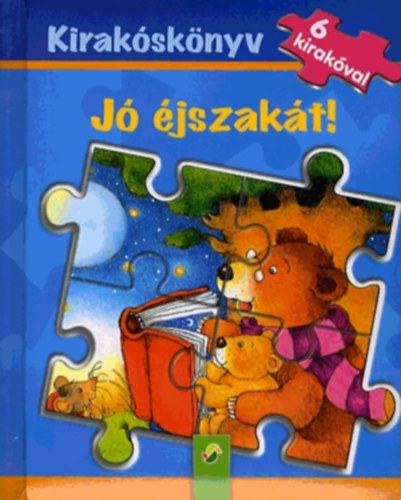 J jszakt! - Kiraksknyv 6 kirakval