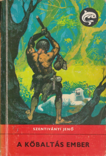 Szentiv�nyi Jen� - A k�balt�s ember  (Delfin)