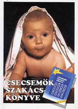 Devics Jzsefn - Csecsemk szakcsknyve