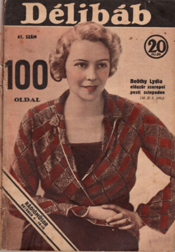 Tolnai Sndor  (szerk.) - Dlibb - Sznhzi hetilap - 1936 szeptember 26.  40. szm, s 1936 oktber 3. 41. szm ( egytt )