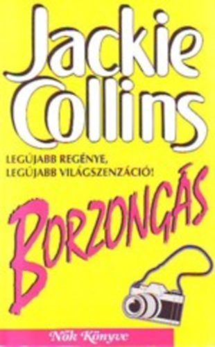 Jackie Collins - Borzongs