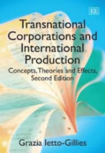 Grazia Ietto-Gillies - Transnational Corporations and International Production