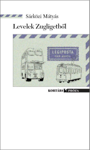 S�rk�zi M�ty�s - Levelek Zugligetb�l