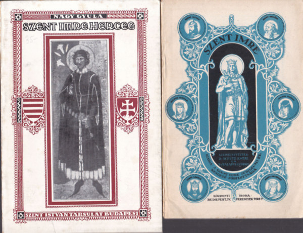3 db könyv Szent Imréről: Szent Imre hercege + Emlékkönyv Szent Imre herceg 900 éves jubileumára